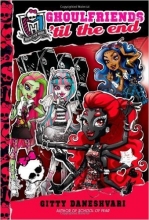 Cover art for Monster High: Ghoulfriends 'til the End