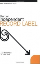 Cover art for Music Business Made Simple: Start An Independent Record Label (Music Business Made Simple) (Music Business Made Simple)