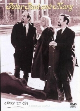 Cover art for Peter, Paul and Mary - Carry It On - A Musical Legacy
