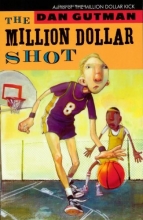 Cover art for The Million Dollar Shot (new cover) (Million Dollar Series)