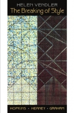 Cover art for The Breaking of Style: Hopkins, Heaney, Graham (The Richard Ellmann Lectures in Modern Literature)