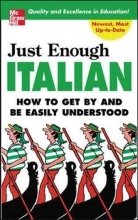 Cover art for Just Enough Italian (Just Enough Phrasebook Series)