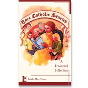 Cover art for Rare Catholic Stories: A Treasured Collection