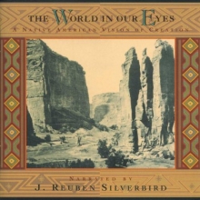 Cover art for The World in Our Eyes: A Native American Vision of Creation