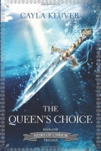 Cover art for The Queen's Choice (Heirs of Chrior)