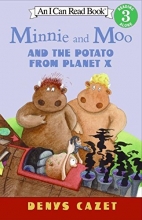 Cover art for Minnie and Moo and the Potato from Planet X (I Can Read Book 3)