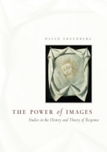 Cover art for The Power of Images: Studies in the History and Theory of Response