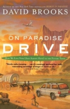 Cover art for On Paradise Drive: How We Live Now (And Always Have) in the Future Tense