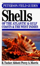 Cover art for A Field Guide to Shells of the Atlantic and Gulf Coasts and the West Indies (The Peterson Field Guide Series)