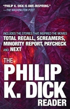 Cover art for The Philip K. Dick Reader