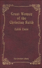 Cover art for Great Women of the Christian Faith (The Christian library)