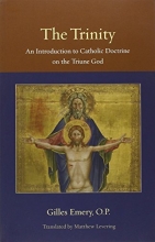 Cover art for The Trinity: An Introduction to Catholic Doctrine on the Triune God (Thomistic Ressourcement)