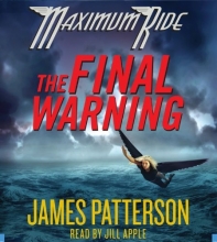 Cover art for The Final Warning (Maximum Ride, Book 4)