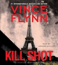 Cover art for Kill Shot: An American Assassin Thriller (Mitch Rapp)