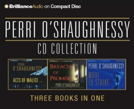 Cover art for Perri O'Shaughnessy CD Collection: Breach of Promise, Acts of Malice, Move to Strike (Nina Reilly Series)