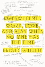 Cover art for Overwhelmed: Work, Love, and Play When No One Has the Time