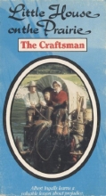 Cover art for Little House on the Prairie: The Craftsman [VHS]