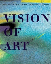 Cover art for Vision of Art: How Art Enhances Royal Caribbean Cruise Ships