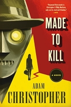 Cover art for Made to Kill: A Novel (Ray Electromatic Mysteries)