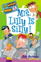 Cover art for Mrs. Lilly Is Silly! (My Weirder School #3)