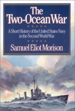 Cover art for The Two-Ocean War: A Short History of the United States Navy in the Second World War