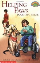 Cover art for Helping Paws: Dogs That Serve (level 4) (Hello Reader)