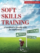 Cover art for Soft Skills Training: A Workbook to Develop Skills for Employment