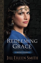 Cover art for Redeeming Grace: Ruth's Story (Daughters of the Promised Land)