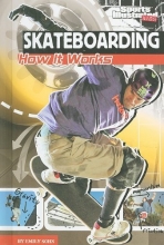 Cover art for Skateboarding: How It Works (Sports Illustrated Kids: the Science of Sports) (The Science of Sports (Sports Illustrated for Kids))