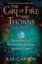 Cover art for The Girl of Fire and Thorns Stories (Girl of Fire and Thorns Novella)