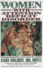 Cover art for Women With Attention Deficit Disorder: Embracing Disorganization at Home and in the Workplace