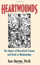Cover art for Heartwounds: The Impact of Unresolved Trauma and Grief on Relationships