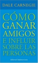 Cover art for Como Ganar Amigos (Spanish Edition)
