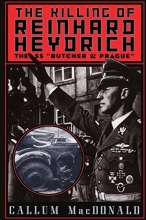 Cover art for The Killing of Reinhard Heydrich: The SS 'Butcher of Prague'