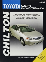 Cover art for Chilton Total Car Care Toyota Camry, Avalon & Lexus ES 300/330 2002-2006 & Toyota Solara 2002-2008 Repair Manual (Chilton's Total Car Care Repair Manuals)