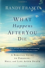 Cover art for What Happens After You Die: A Biblical Guide to Paradise, Hell, and Life After Death