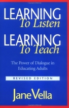 Cover art for Learning to Listen, Learning to Teach: The Power of Dialogue in Educating Adults
