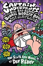 Cover art for Captain Underpants and the Big, Bad Battle of the Bionic Booger Boy, Part 1: The Night of the Nasty Nostril Nuggets