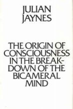 Cover art for The Origin of Consciousness in the Breakdown of the Bicameral Mind