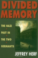 Cover art for Divided Memory: The Nazi Past in the Two Germanys