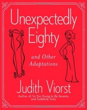 Cover art for Unexpectedly Eighty: And Other Adaptations