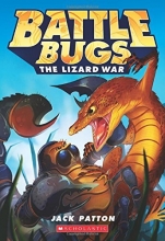 Cover art for The Lizard War (Battle Bugs #1)