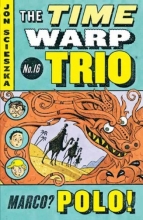 Cover art for Marco? Polo! #16 (Time Warp Trio)