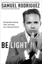Cover art for Be Light: Shining God's Beauty, Truth, and Hope into a Darkened World