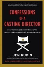Cover art for Confessions of a Casting Director: Help Actors Land Any Role with Secrets from Inside the Audition Room