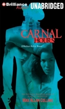 Cover art for Carnal Hours (Nathan Heller Series)