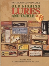 Cover art for Old Fishing Lures and Tackle, Identification and Value Guide (Old Fishing Lures & Tackle)