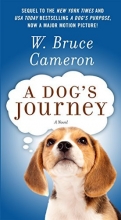 Cover art for A Dog's Journey: A Novel (A Dog's Purpose)