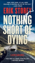 Cover art for Nothing Short of Dying: A Clyde Barr Novel