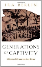 Cover art for Generations of Captivity: A History of African-American Slaves